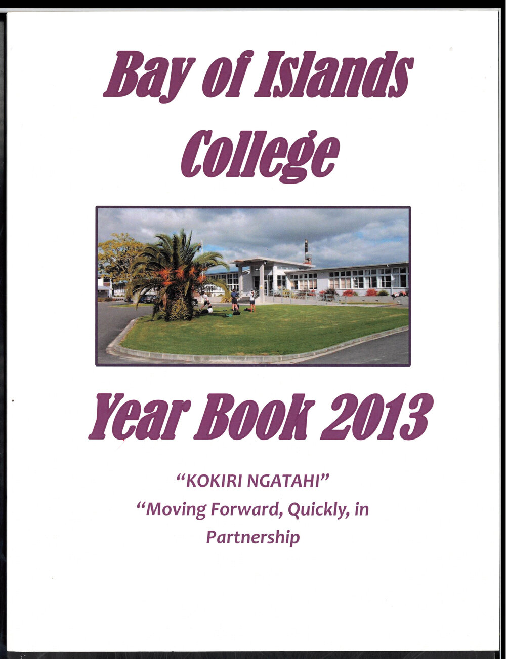 Bay of Islands College Yearbook 2013