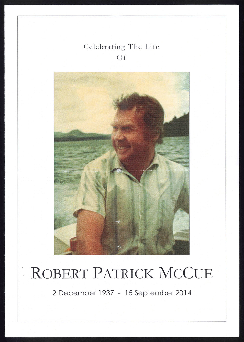 Celebrating the life of Robert Patrick McCue