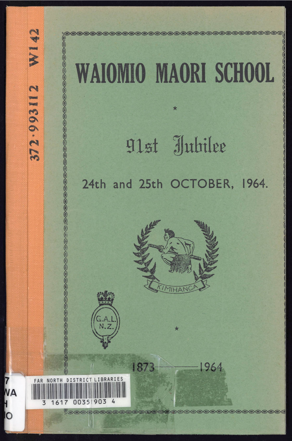 Waiomio Māori School : 91st Jubilee : 1873-1964