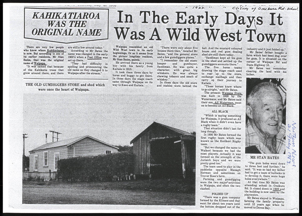 The  early days it was a wild west town : Kahikatiaroa was the original name