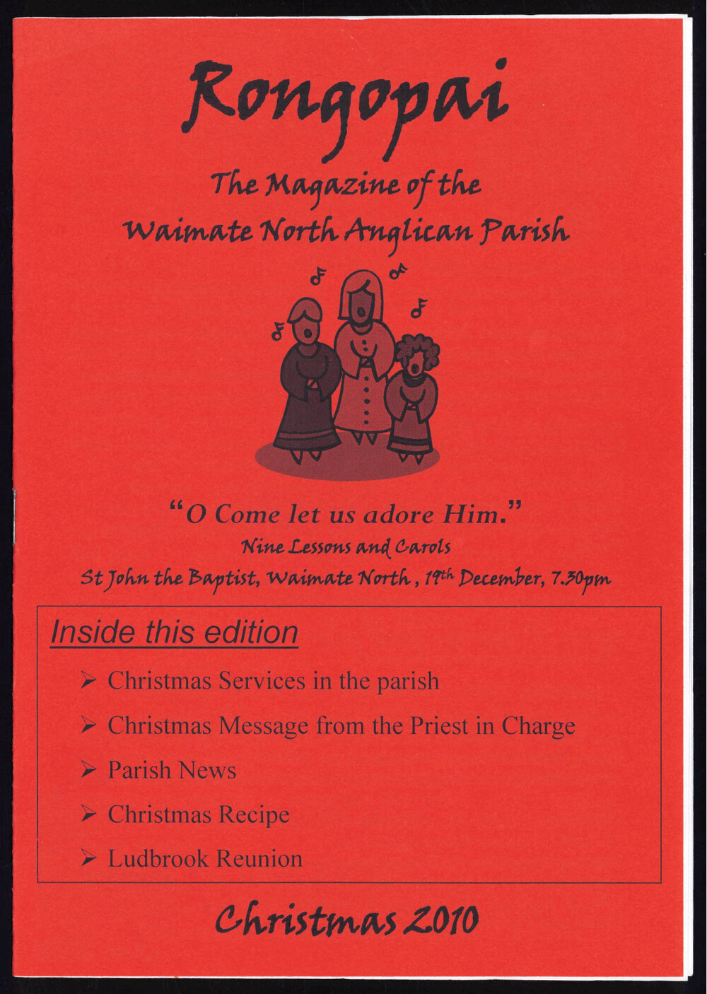 Rongopai : the magazine of the Waimate North Anglican Parish : Christmas 2010.