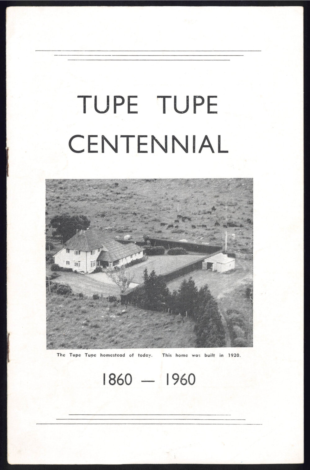 Tupe Tupe Centennial : 1860-1960