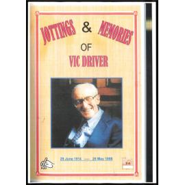 Jottings and memories of Vic Driver