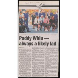 Paddy Whiu - always a likely lad