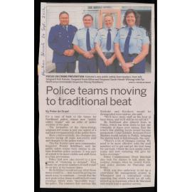 Police teams moving to traditional beat
